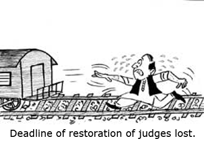 Deadline of restoration of judges lost.